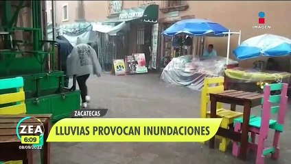 Lluvias provocan inundaciones en Zacatecas y Ecatapec