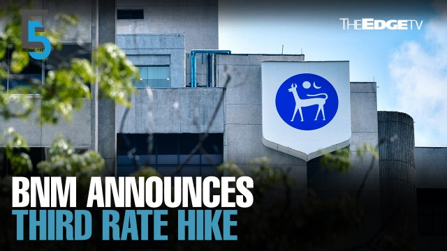EVENING 5: BNM hikes OPR to 2.5%