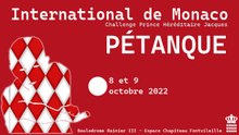 International à pétanque de Monaco 2022 - Challenge Prince Héréditaire Jacques