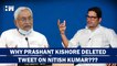He Talks Rubbish, Knows Nothing  Prashant Kishor's Prediction Behind Nitish Kumar's Outburst