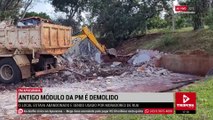 Antigo módulo da Polícia Militar é demolido em Apucarana