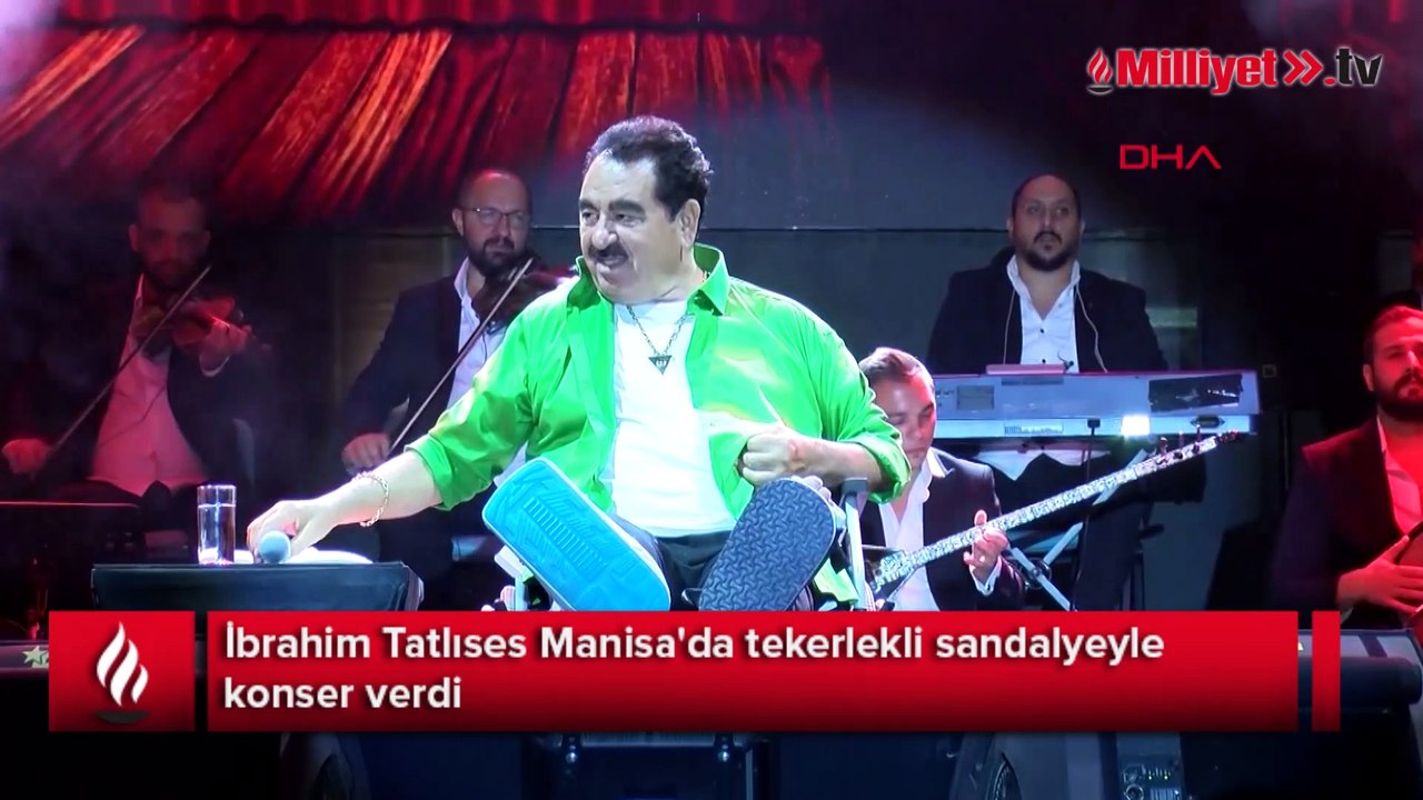 İbrahim Tatlıses Manisa'da tekerlekli sandalyeyle konser verdi