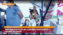 Misiones participó de la primera Expo Norte Grande en Chaco