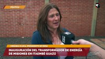 Inauguración del transformador de energía de Misiones en Itaembé Guazú