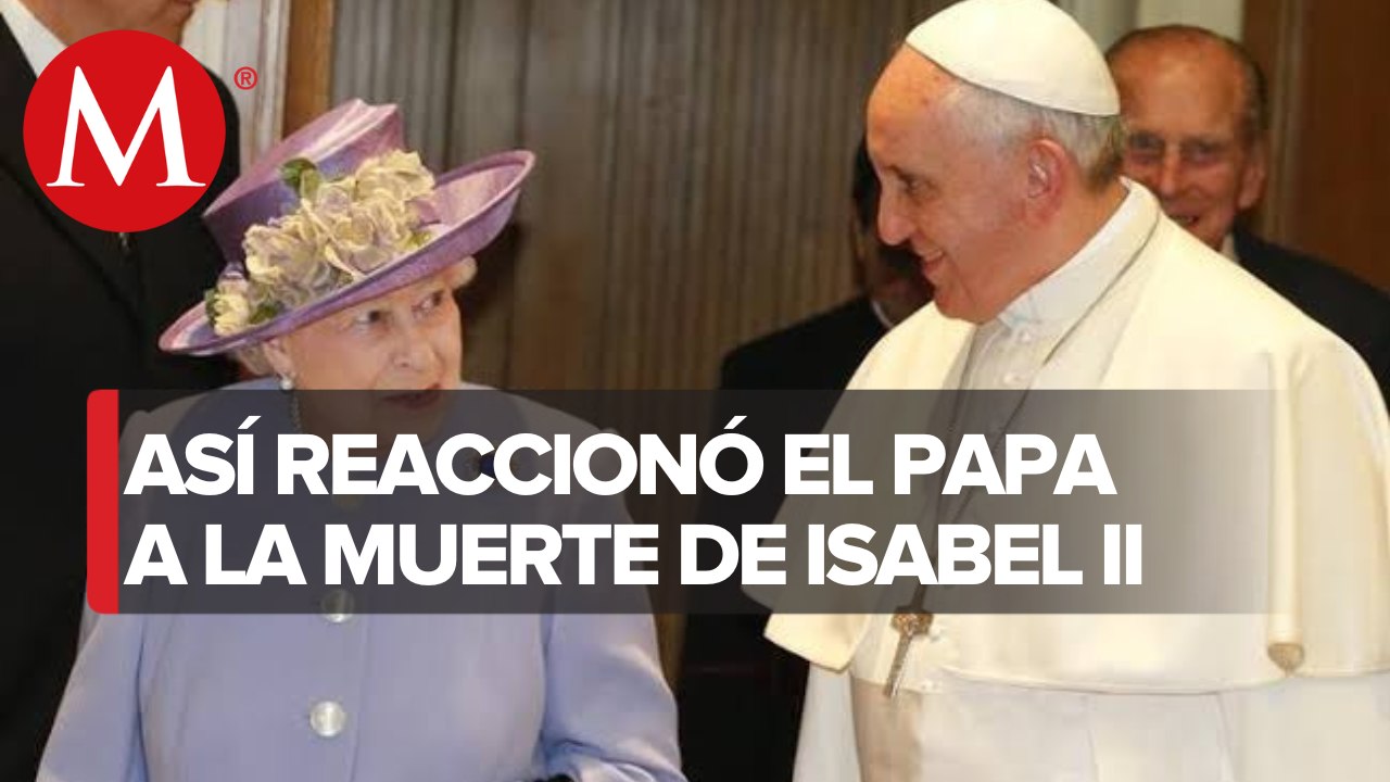 Papa Francisco reza por la reina Isabel II; se dice "profundamente entristecido" tras muerte