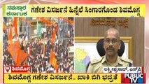 Shivamogga Police Make Arrangements For Hindu Mahasabha Ganesha Procession | Public TV