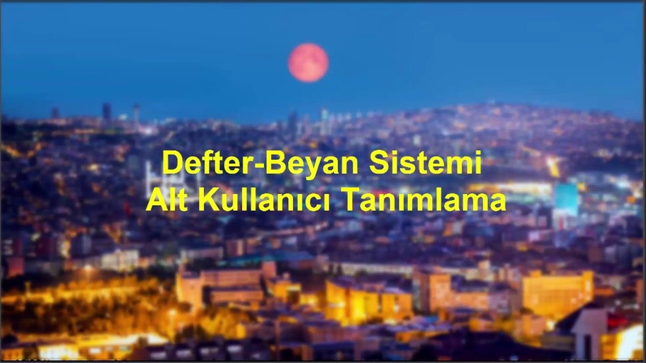 96.Defter  Beyan Sistemi Alt kullanıcı Tanımlama