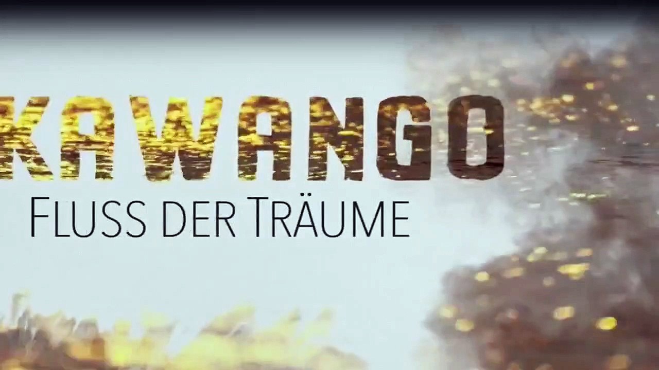 Okawango - Fluss der Träume Staffel 1 Folge 2 HD Deutsch