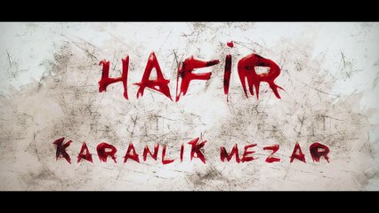 HAFİR KARANLIK MEZAR