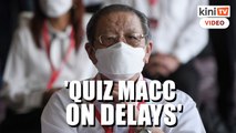 Kit Siang: PSC should question MACC over delays in LCS probe