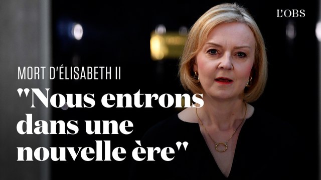 God Save the King : le discours de la Première ministre Liz Truss après la mort d'Elisabeth II
