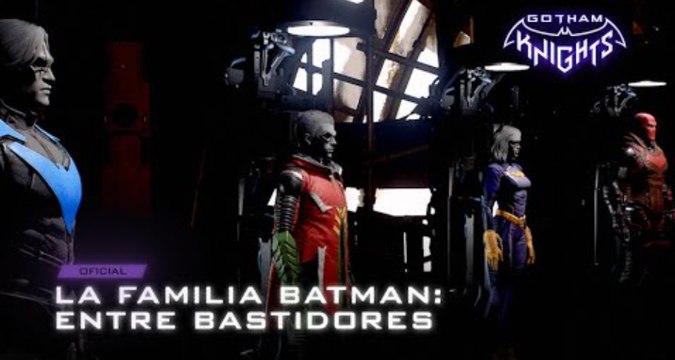 Gotham Knights - La familia Batman entre bastidores