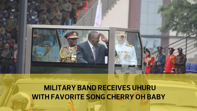 Military band receives Uhuru with favourite song Cherry Oh Baby