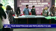 Bareskrim Polri Ungkap Pencucian Uang dari Penyelundupan 47 Kg Sabu!