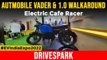 EV India Expo 2022: Autmobile Vader & 1.0 Walkaround | 100KM Range Cafe Racer