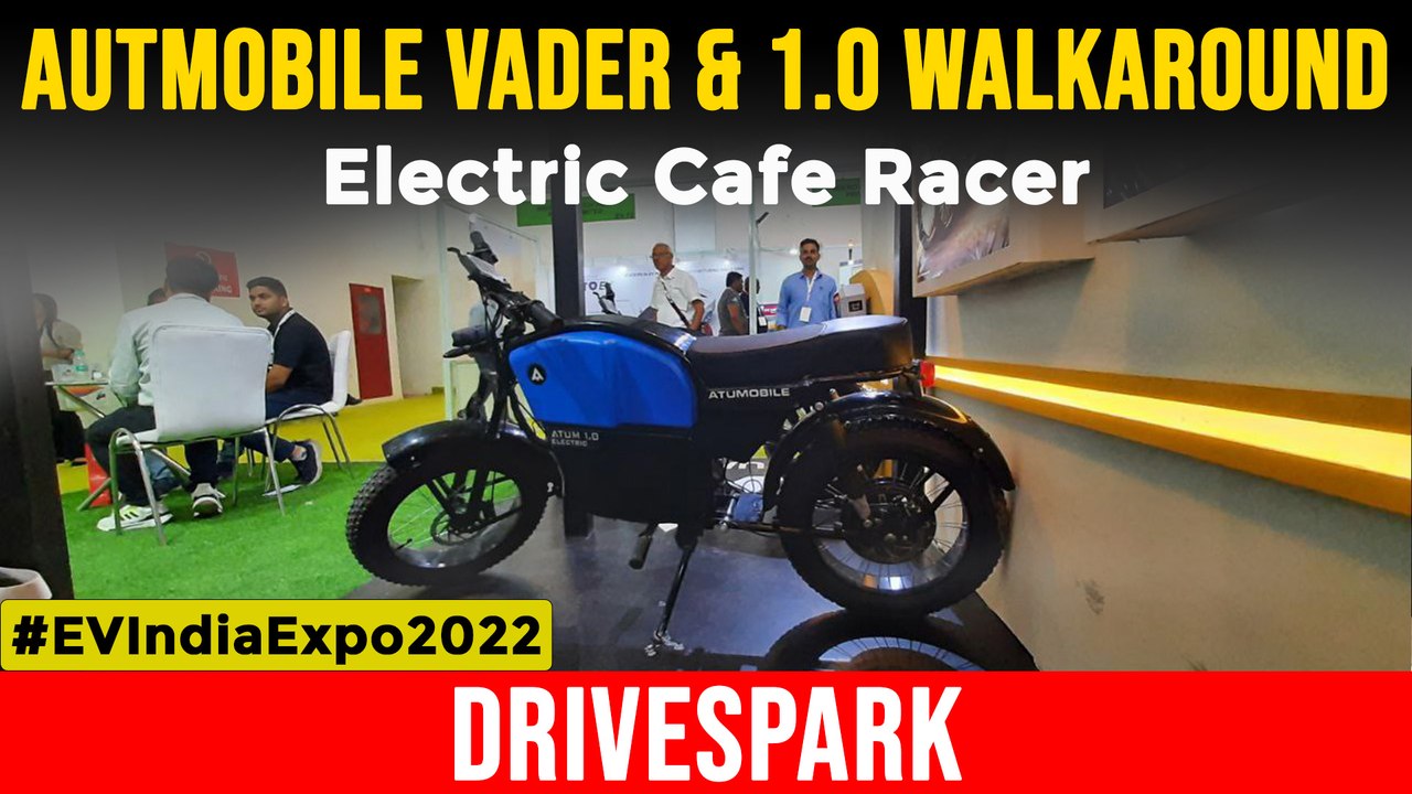 EV India Expo 2022: Autmobile Vader & 1.0 Walkaround | 100KM Range Cafe ...