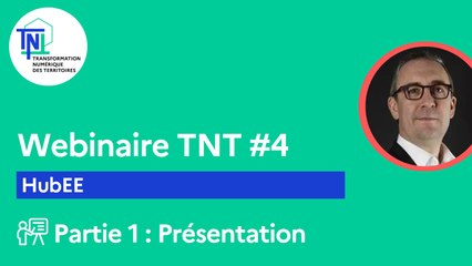 Webinaire TNT #4 [Partie 1/2] – HubEE (Présentation)