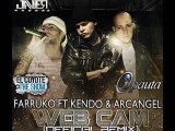 Web Cam (Official Remix) [ORIGINAL & COMPLETA] - Farruko Ft Kendo Kaponi & Arcangel