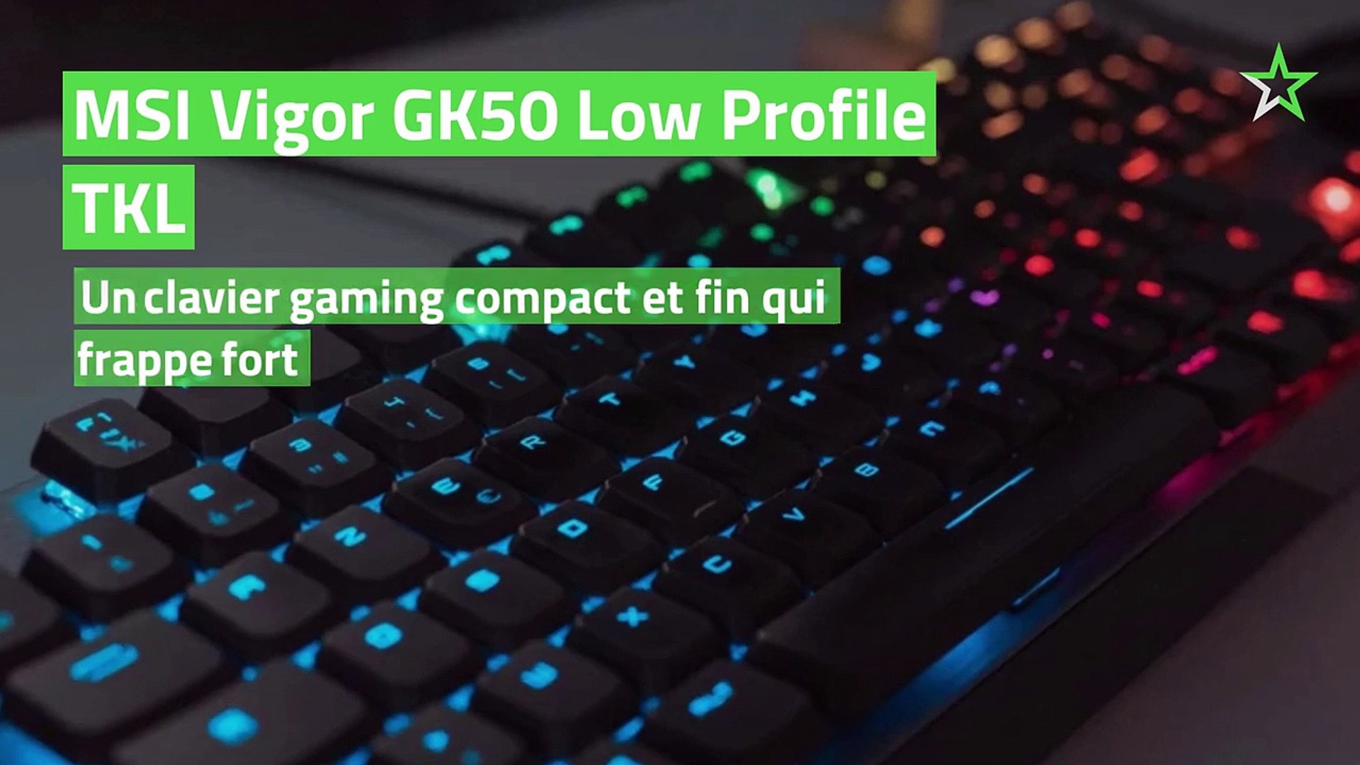 Test MSI Vigor GK50 Low Profile TKL : un clavier gaming compact et fin qui  frappe fort - Vidéo Dailymotion