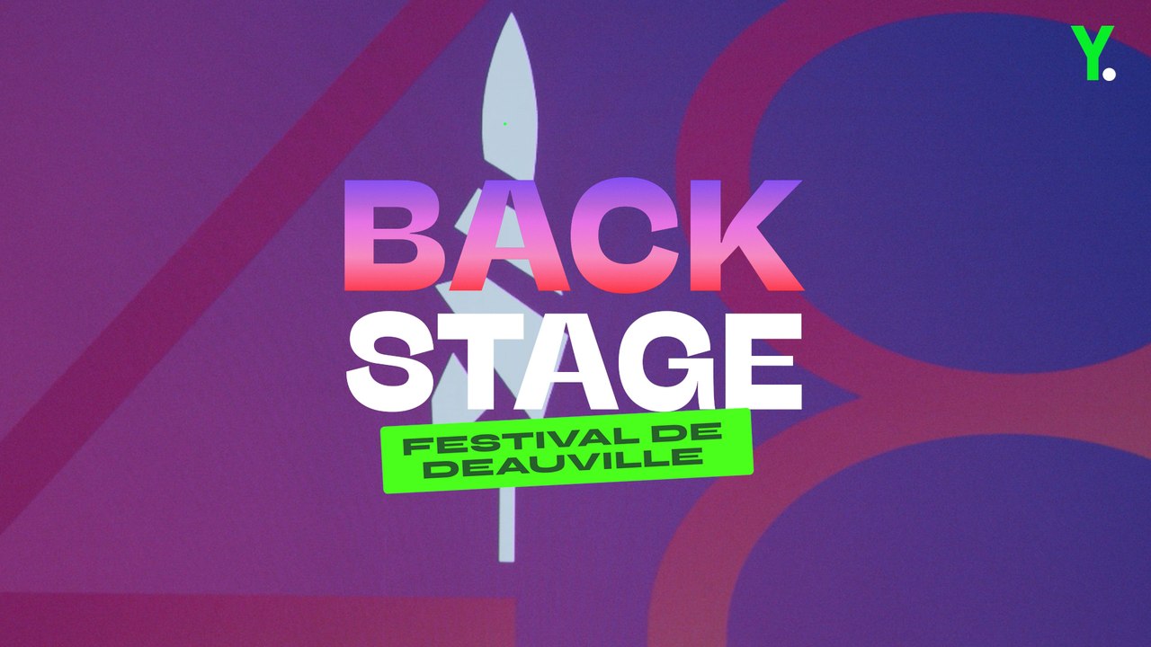 Festival du Cinéma Américain de Deauville: dans les coulisses du festival