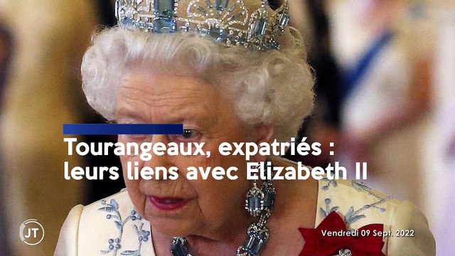 Le Journal - 09/09/2022 - DÉCÈS DE LA REINE ELIZABETH II / Tourangeaux et Britanniques lui rendent hommage
