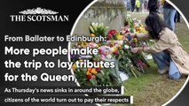 Edinburgh to Ballater: Tributes continue to pour in for Britain's longest serving monarch