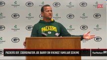 Packers Def Coordinator Joe Barry on Vikings' Familiar Scheme
