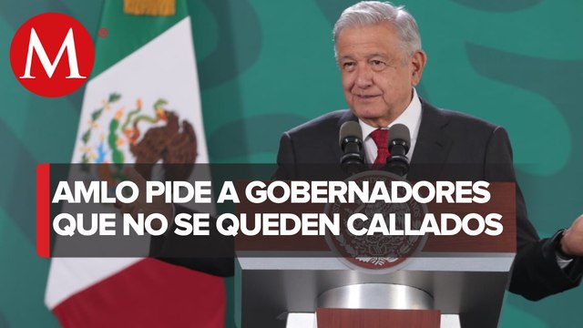AMLO pide a gobernadores del PAN decir si fuerzas armadas ayudan en combate al crimen