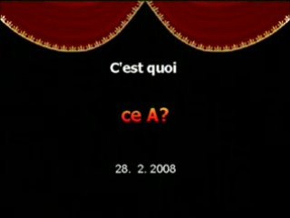 C'est quoi ce A?
