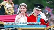 Prince William & Kate Middleton Change Social Media to Duke and Duchess of Cornwall Titles