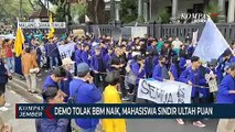 Demo Tolak Kenaikan Harga BBM, Mahasiswa Sindir Ultah Puan Maharani Di Gedung DPR