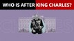 Royal Succession: Charles is King now, Who is next in line for the crown after Queen Elizabeth ll?
