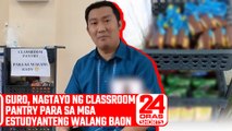 Guro, nagtayo ng classroom pantry para sa mga estudyanteng walang baon | 24 Oras Shorts