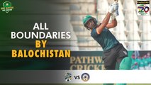 All Boundaries By Balochistan | Balochistan vs Central Punjab | Match 18 | National T20 2022 | PCB | MS2T