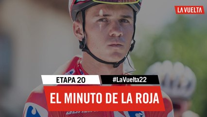 Minuto del maillot rojo / Red Jersey's minute - Étape 20 / Stage 20 | #LaVuelta22