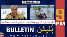 ARY News | Bulletin | 9 PM | 10th September 2022