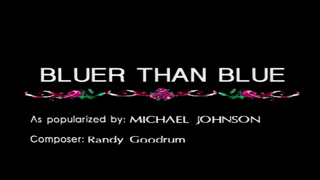 Bluer Than Blue - Michael Johnson Karaoke Cover (HQ Remastered)
