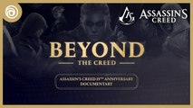Assassin's Creed Beyond the Creed  - Documental del 15 aniversario (en inglés)