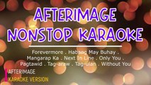 AFTERIMAGE NONSTOP KARAOKE SELECTION