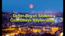 Defter   Beyan Sistemi Özel Onaylı Beyanname