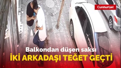 Sultangazi'de balkondan düşen saksı iki arkadaşı teğet geçti