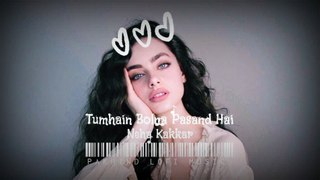 Tumhain bolna pasand hai||Slowed+Reverb||Song