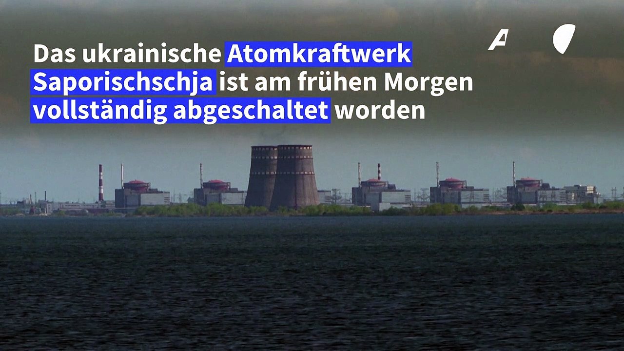 Ukraine: Akw Saporischschja vollständig abgeschaltet