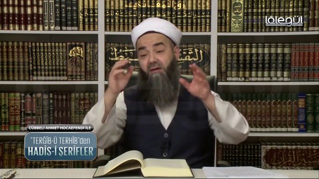 Cübbeli Ahmet Hoca ile Hadis-î Şerifler 13. Bölüm 7 Şubat 2016