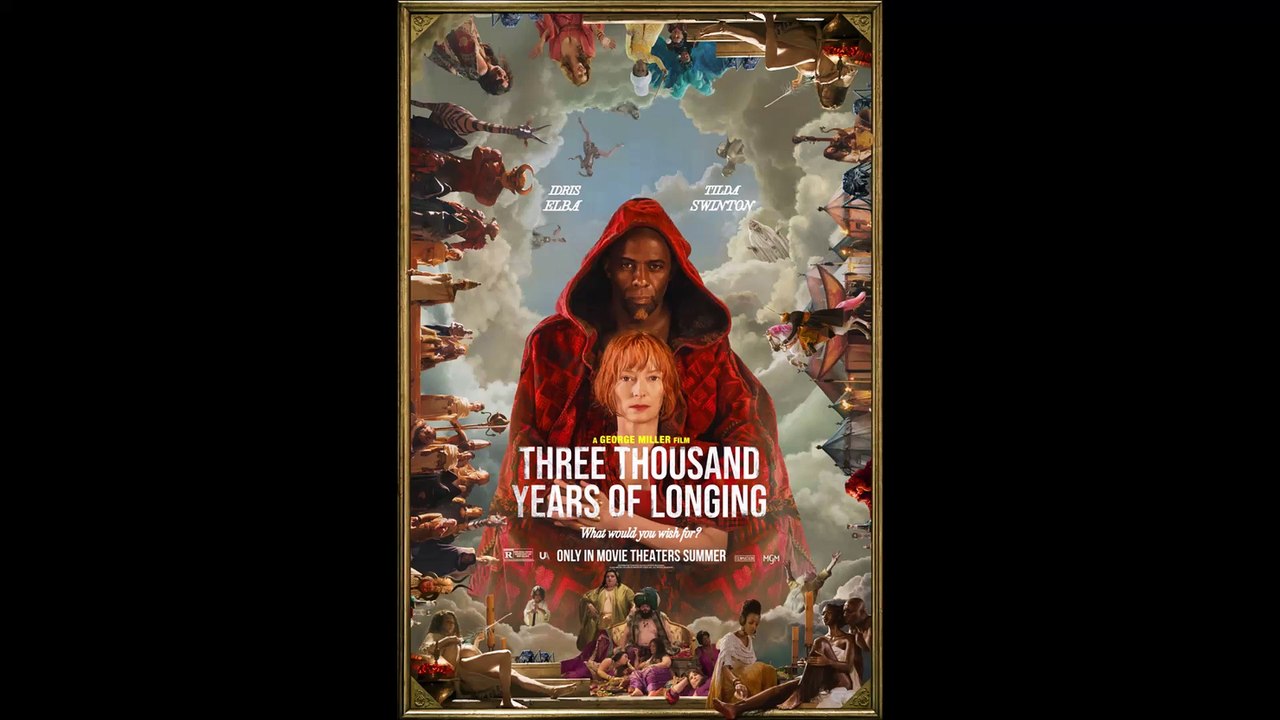 Three Thousand Years of Longing - Trailer © 2022 Drama, Fantasy, Romance