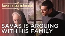 Savaş Is Arguing With His Family | Love and Punishment - Episode 3