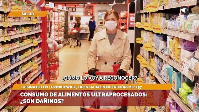 Consumo de alimentos ultraprocesados: ¿Son dañinos?