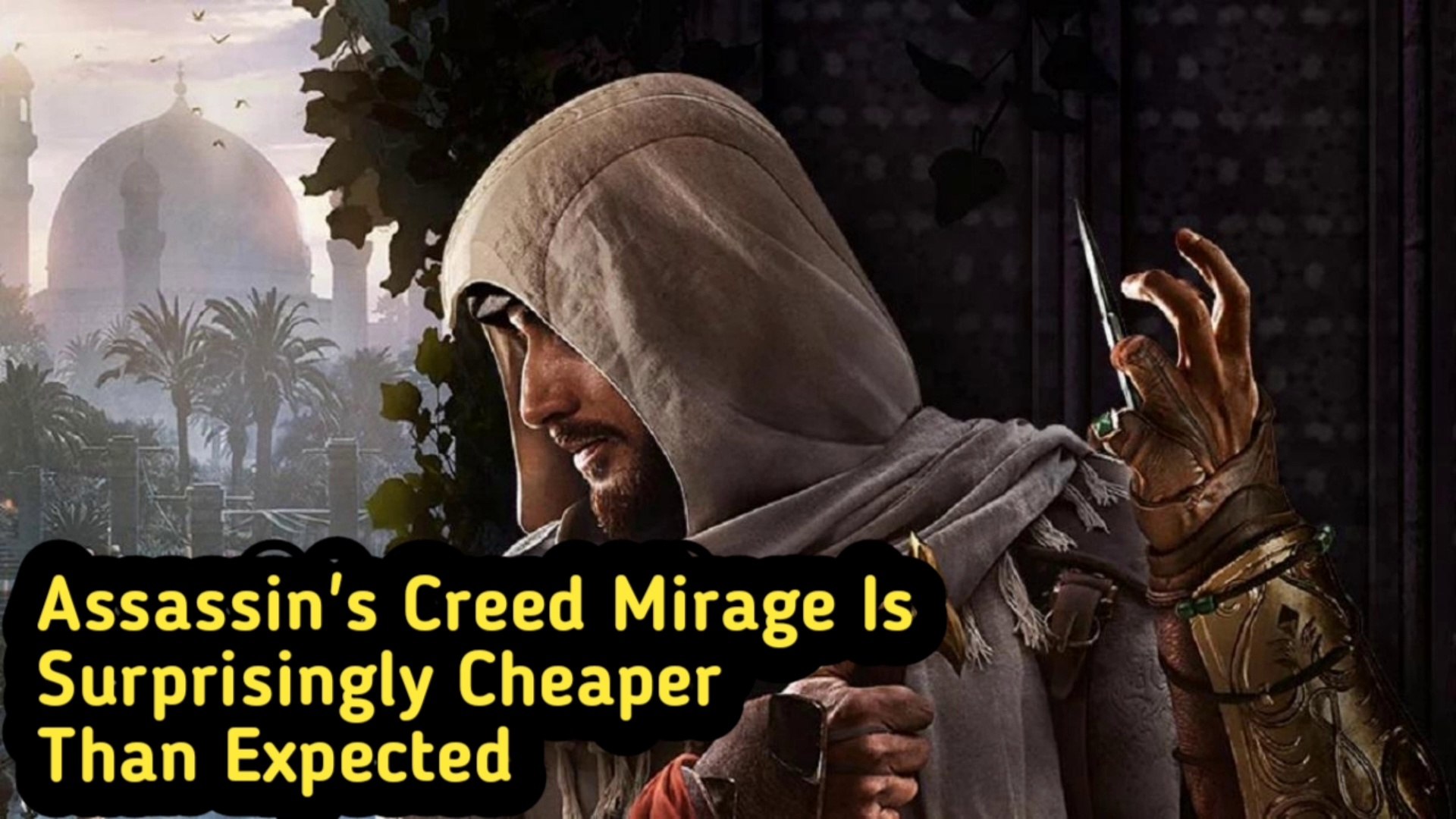 ⁣Assassin's Creed Mirage Is Surprisingly Cheaper Than Expecte