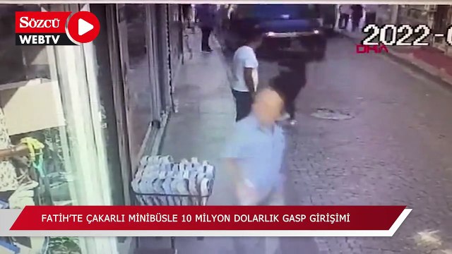 Fatih'te çakarlı minibüsle 10 milyon dolarlık gasp iddiası
