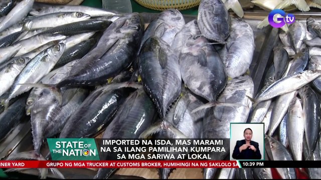 Imported na isda, mas marami na sa ilang pamilihan kumpara sa mga sariwa at lokal | SONA